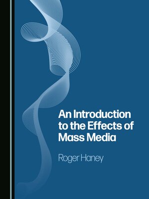 cover image of An Introduction to the Effects of Mass Media